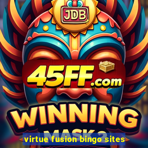 virtue fusion bingo sites